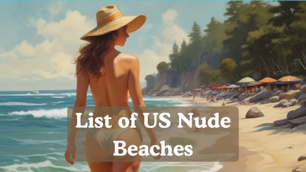 List of US Nude Beaches