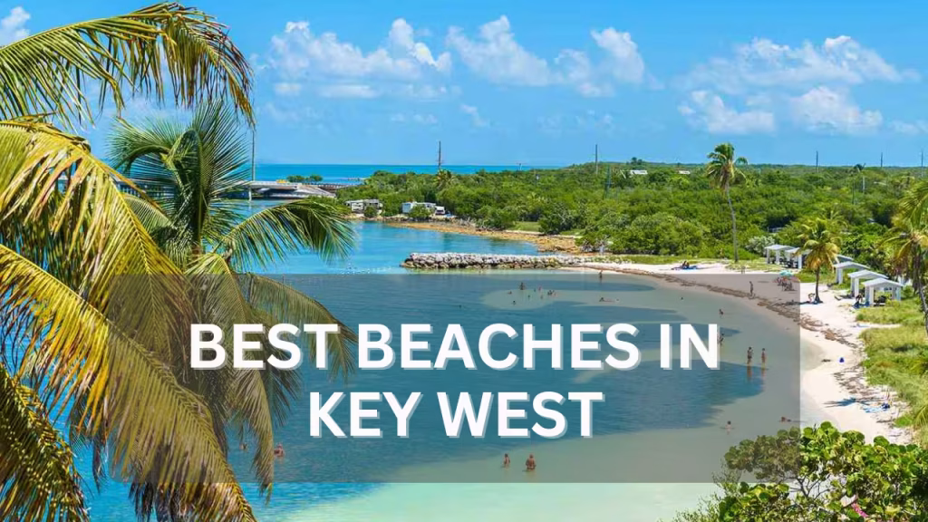 Best Beaches in Key West