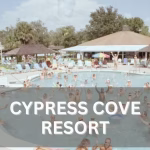 Cypress Cove Resort Kissimmee Florida