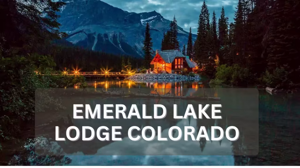 Emerald Lake Lodge Colorado