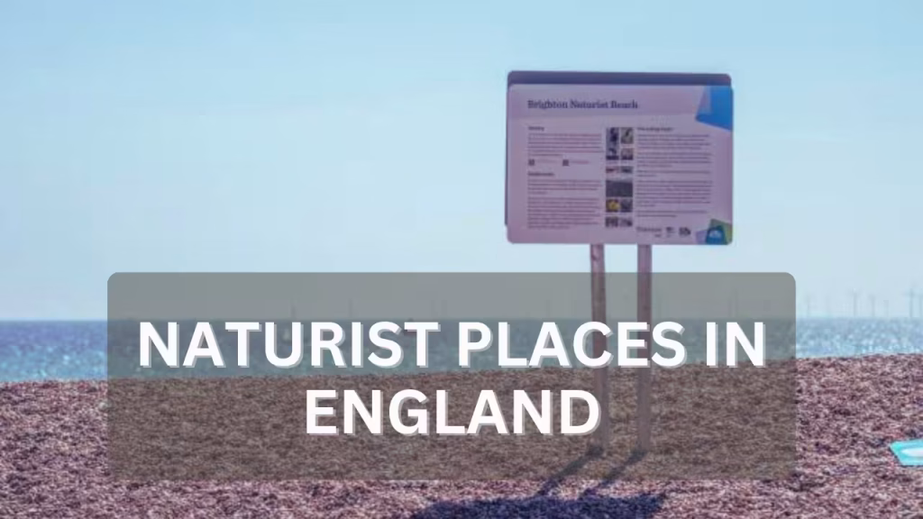 Naturist Places in England