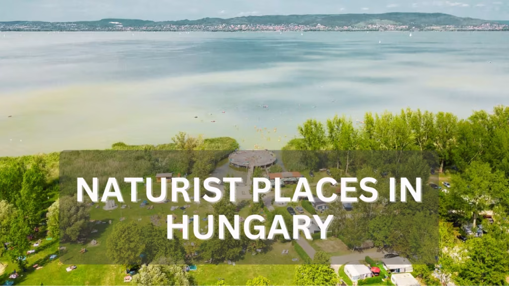 Naturist Places in Hungary