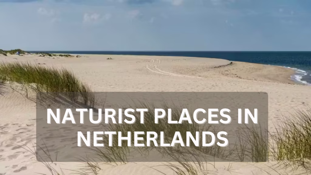 Naturist Places in Netherlands